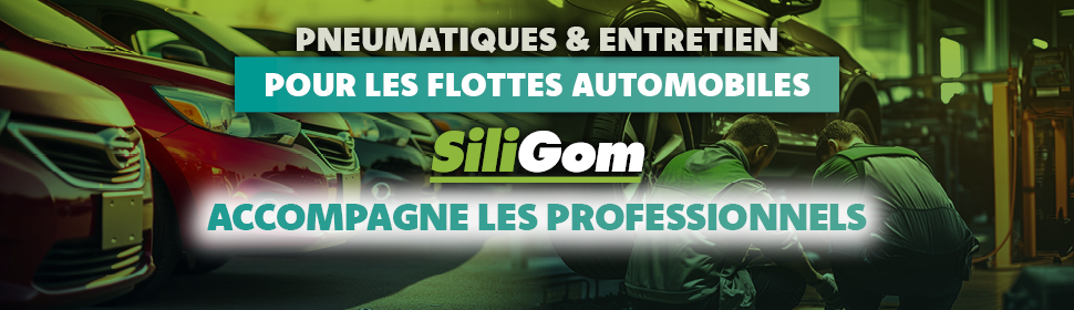 Entretien & Pneumatiques pour Flottes Automobiles : Siligom accompagne les professionnels