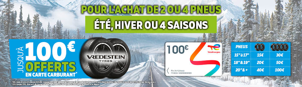 Jusqu'à 100€ offerts en carte carburant pour l’achat de pneus Vresdestein