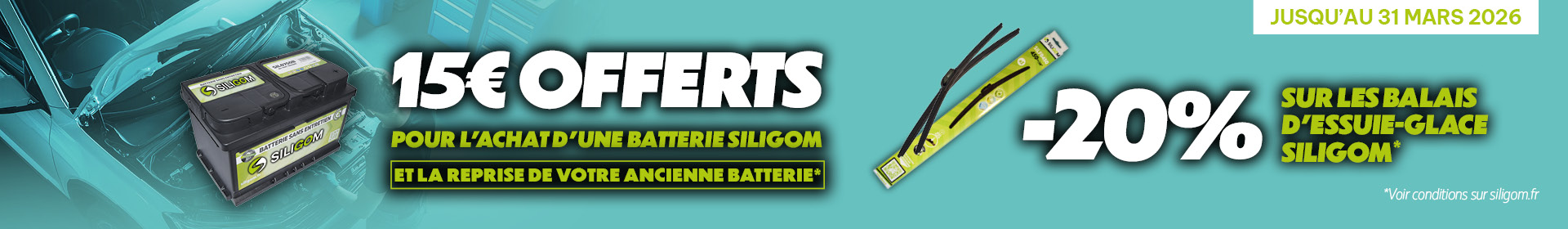 OPE MARS 2026 - BATTERIE ET BALAIS D'ESSUIE GLACE