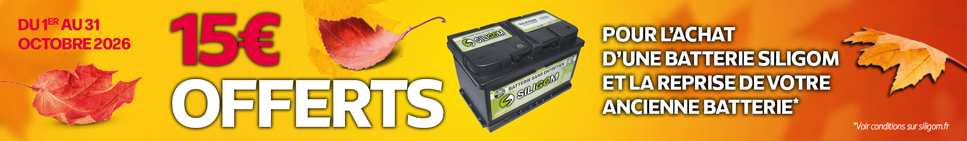 Offre sur les batteries SILIGOM